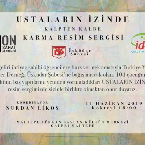 TYSD Üsküdar Şubemizin ‘USTALARIN İZİNDE KALPTEN KALBE’ Karma Resim Sergisi Duyurusu