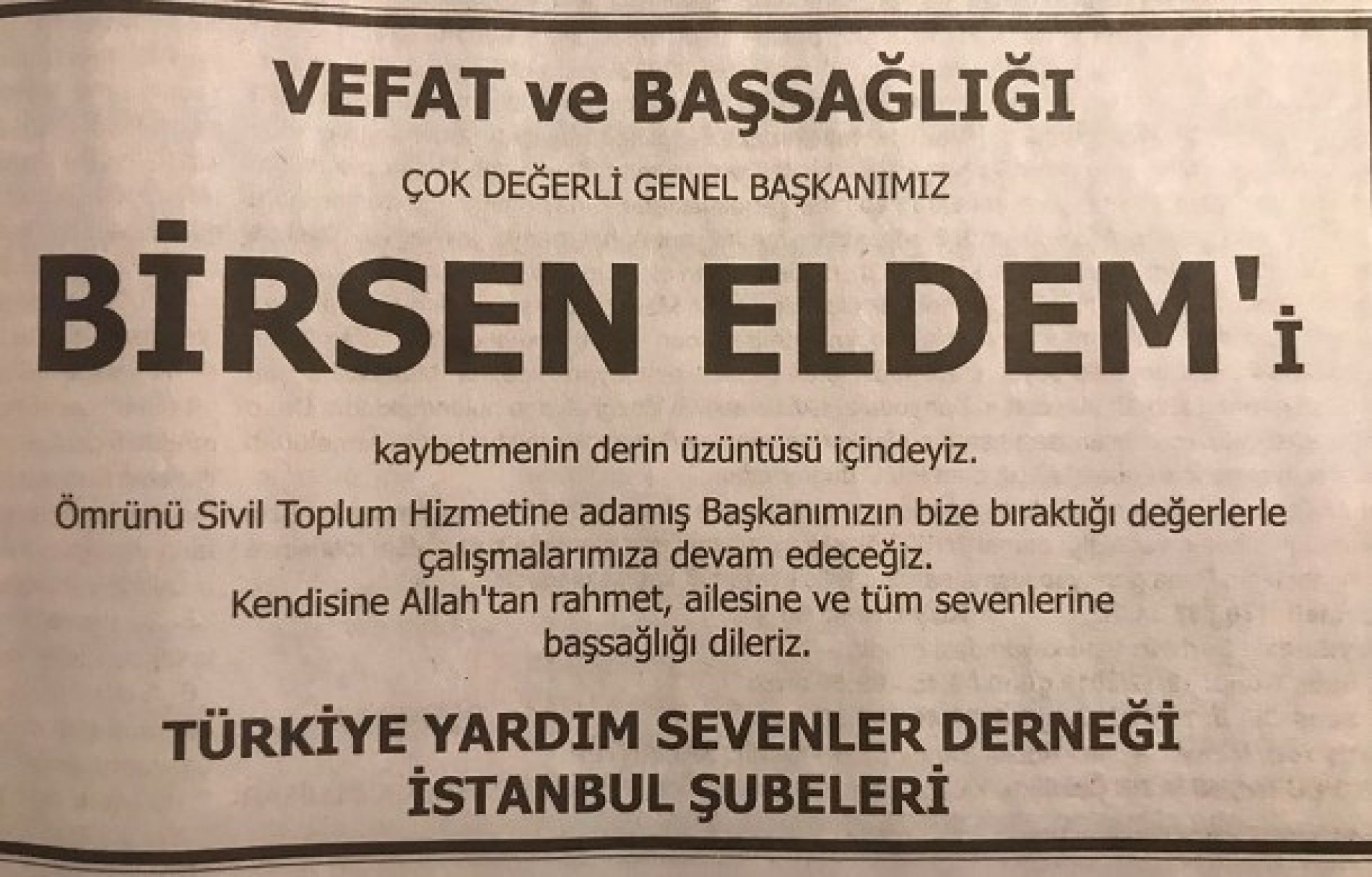 TYSD Genel Merkezi ve 133 Şubemizin Acı Kaybımız