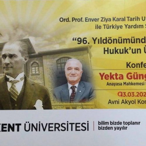 “96. Yıldönümünde 3 Mart Yasaları” Hukuk’un Üstünlüğü Konferansı