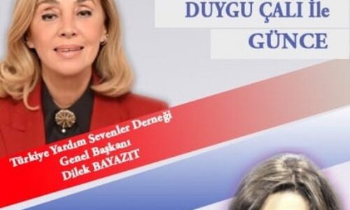 TYSD Genel Merkez Başkanımız Sn. Dilek Bayazıt “Duygu Çalı ile Günce” Başlıklı Programın Canlı Yayın Konuğu Olacaktır