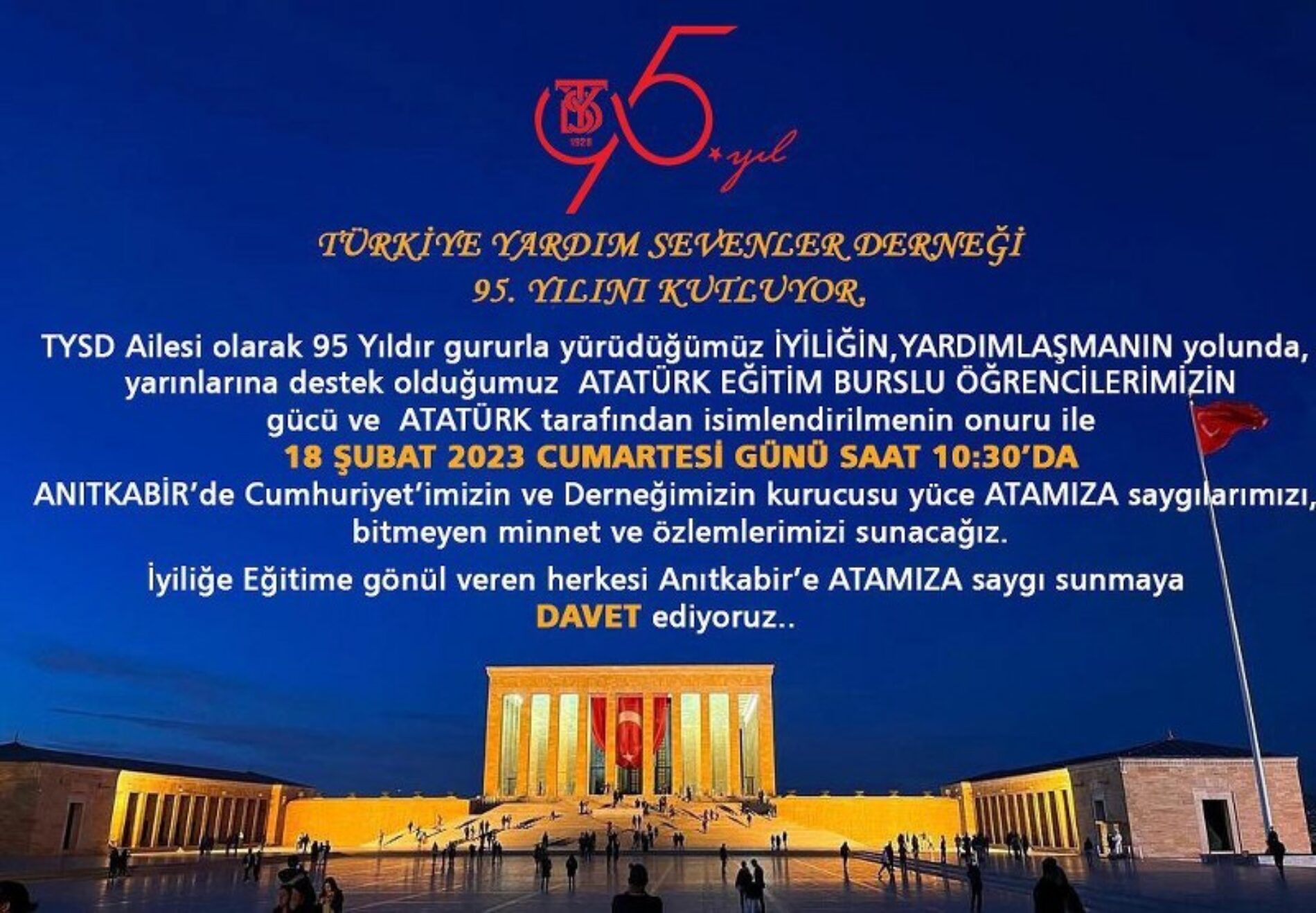 TYSD Genel Merkezi ve 130 Şubemiz Sizleri Anıtkabir’e Davet Etmektedir