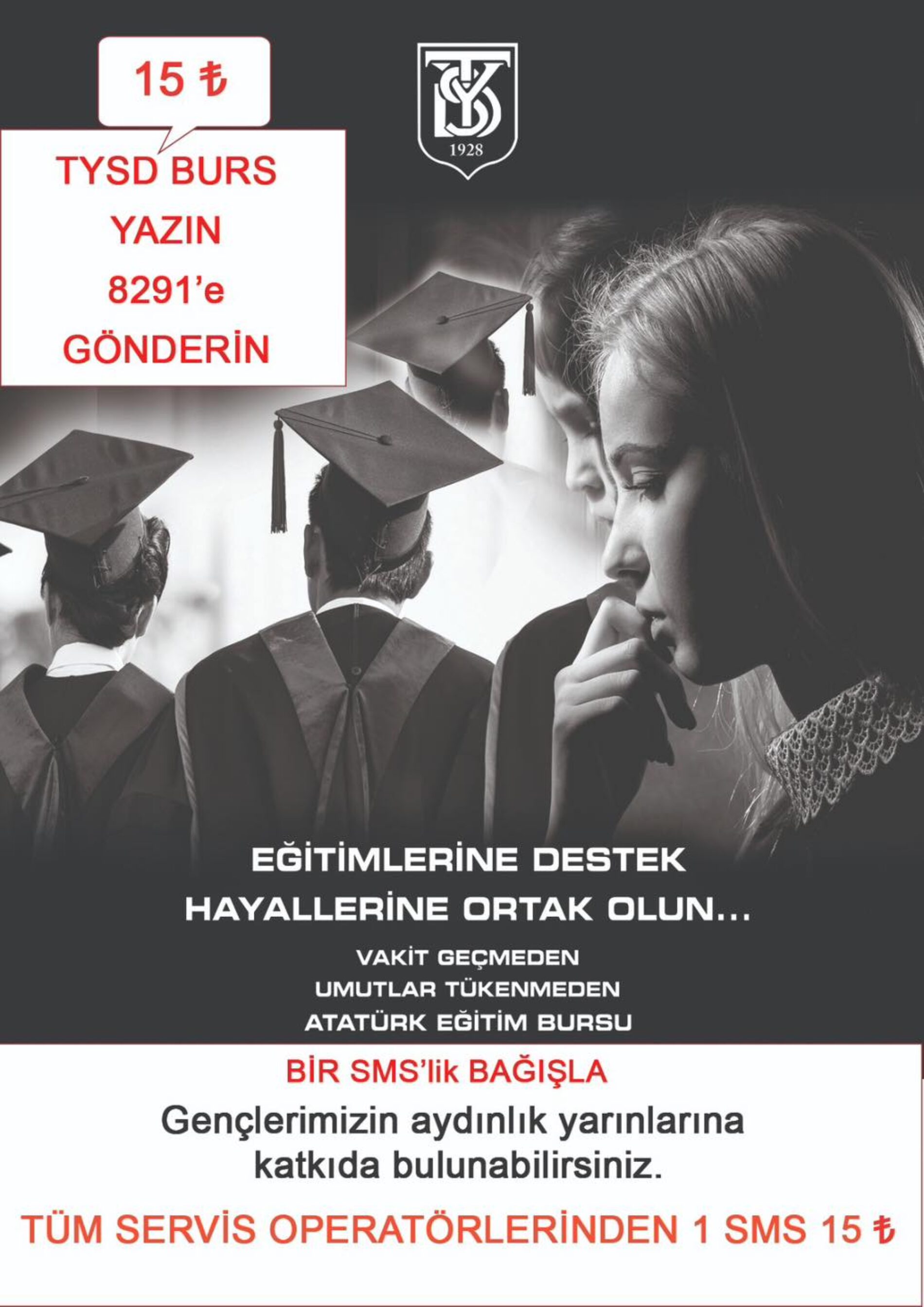 TYSD Genel Merkezimizin Atatürk Eğitim Bursu Kampanyası