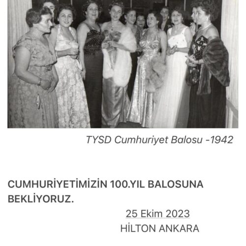 TYSD Genel Merkezi ve 130 Şubemiz Sizleri Cumhuriyetimizin 100. Yılı Balosuna Davet Etmektedir