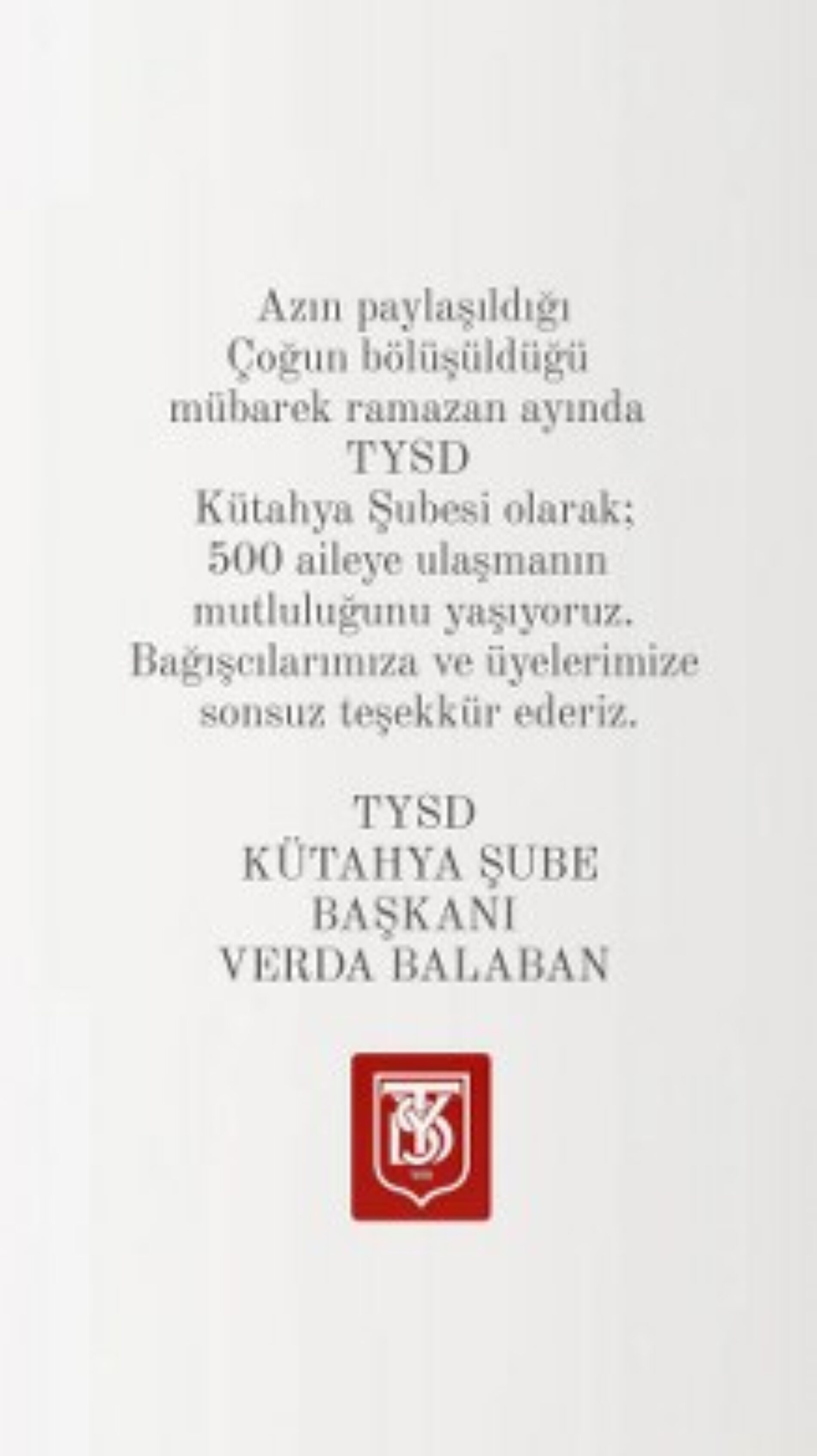 TYSD Kütahya Şubemizin Ramazan Ayında Gerçekleştirmiş Oldukları Yardımlar